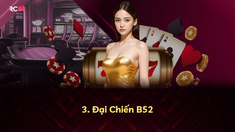 3. Đại Chiến B52