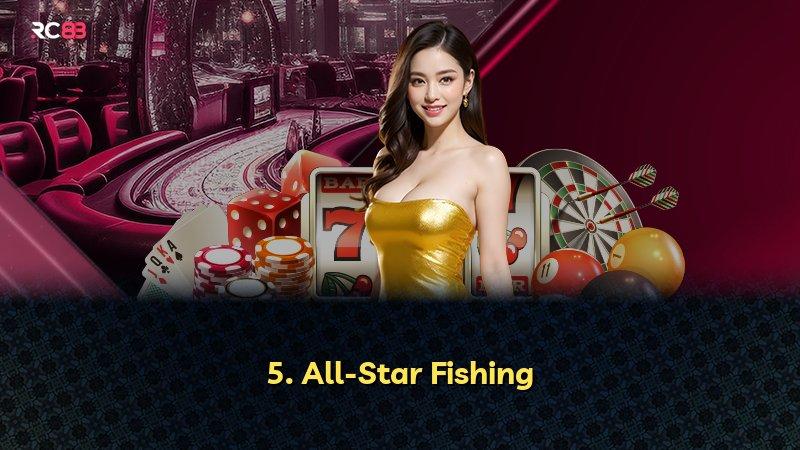 5. All-Star Fishing