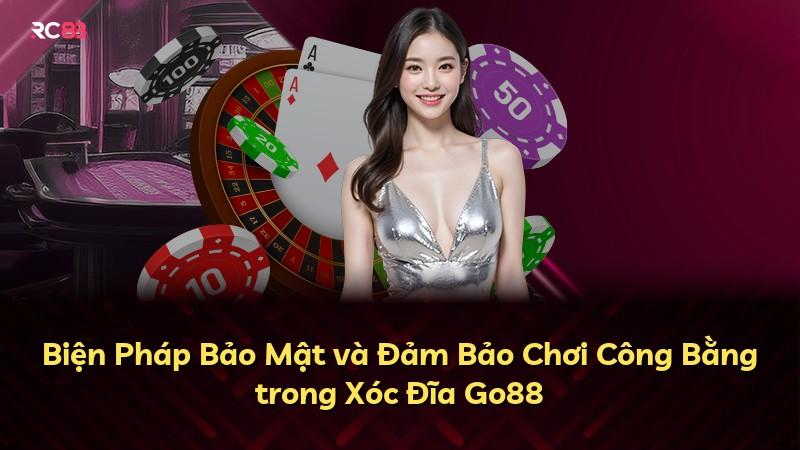 Biện Pháp Bảo Mật và Đảm Bảo Chơi Công Bằng trong Xóc Đĩa Go88