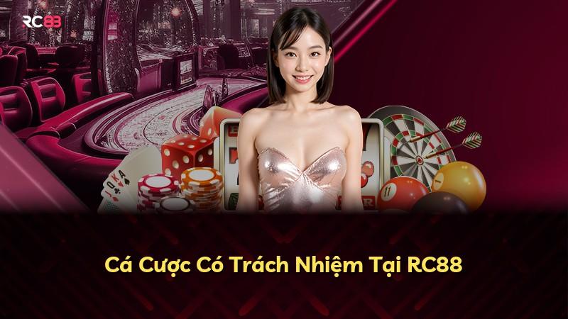 Cá Cược Có Trách Nhiệm Tại RC88