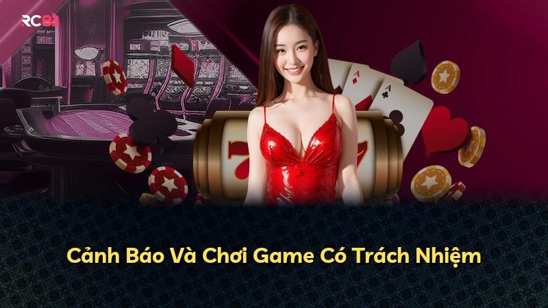 Cảnh Báo Và Chơi Game Có Trách Nhiệm
