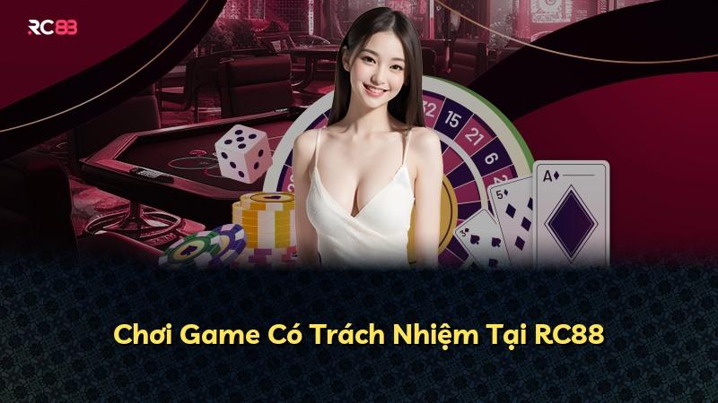 Chơi Game Có Trách Nhiệm Tại RC88