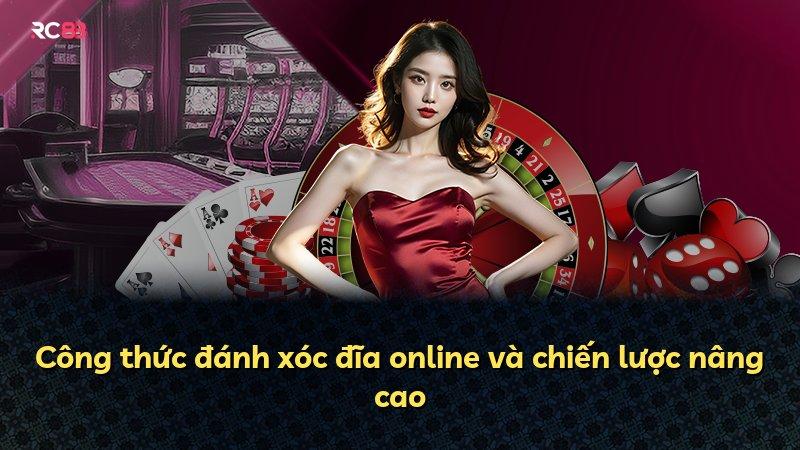 Công thức đánh xóc đĩa online và chiến lược nâng cao