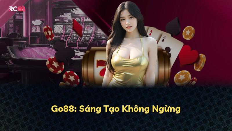 Go88: Sáng Tạo Không Ngừng