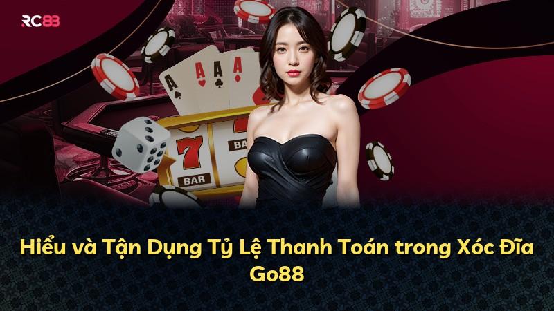 Hiểu và Tận Dụng Tỷ Lệ Thanh Toán trong Xóc Đĩa Go88