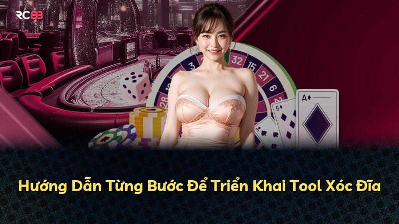 Hướng Dẫn Từng Bước Để Triển Khai Tool Xóc Đĩa
