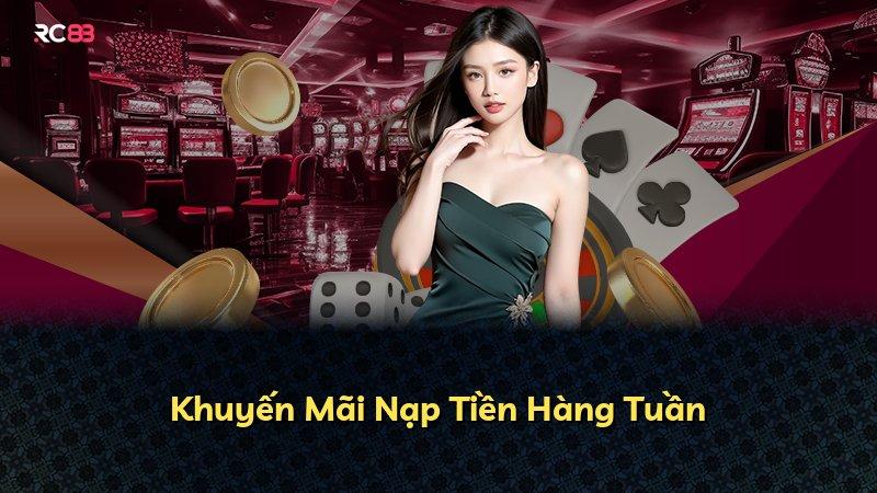 Khuyến Mãi Nạp Tiền Hàng Tuần