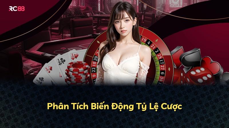 Phân Tích Biến Động Tỷ Lệ Cược