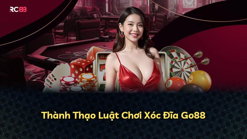Thành Thạo Luật Chơi Xóc Đĩa Go88