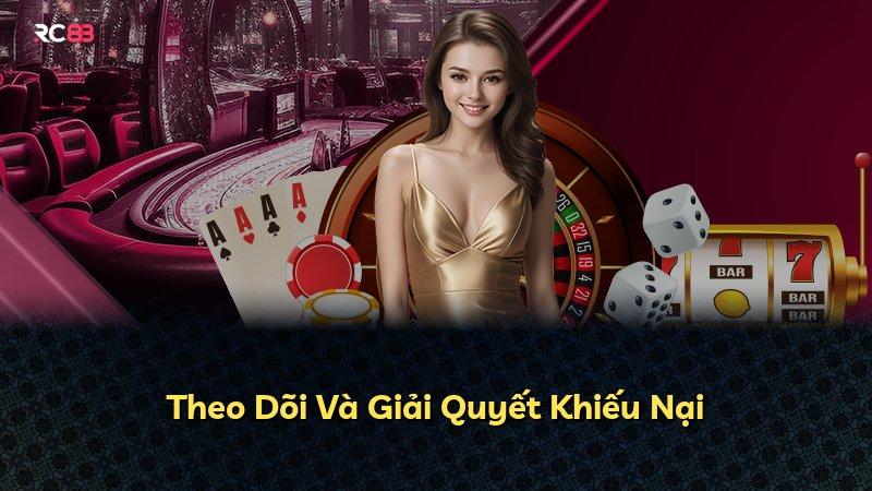 Theo Dõi Và Giải Quyết Khiếu Nại