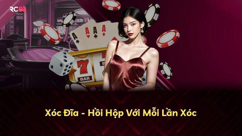 Xóc Đĩa - Hồi Hộp Với Mỗi Lần Xóc